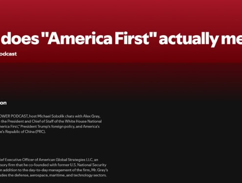 Alexander B. Gray joins the Great Power Podcast to discuss an America First foreign policy