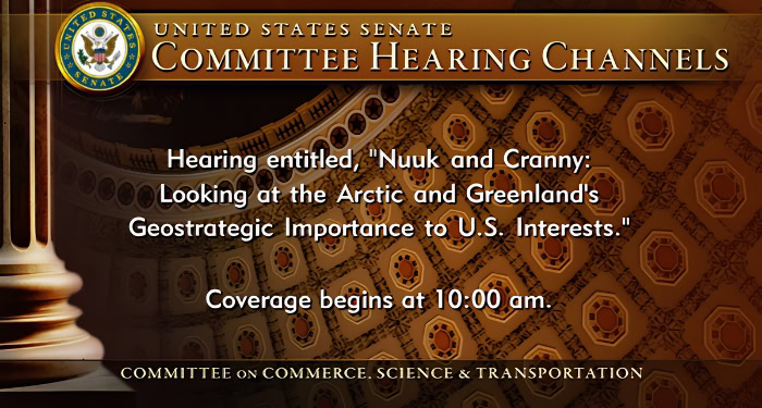 Hearing on Arctic and Greenland’s geostrategic importance to the U.S.